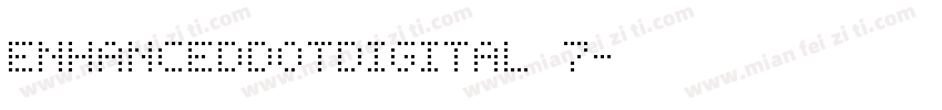 EnhancedDotDigital 7字体转换